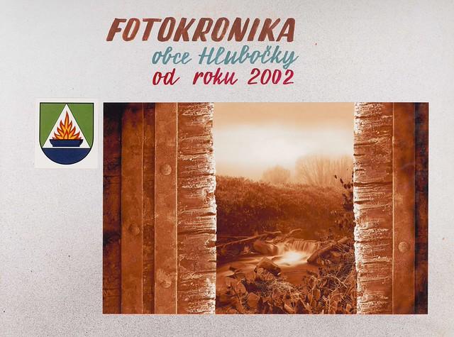 Fotokronika obce Hlubočky 2002 - 2006