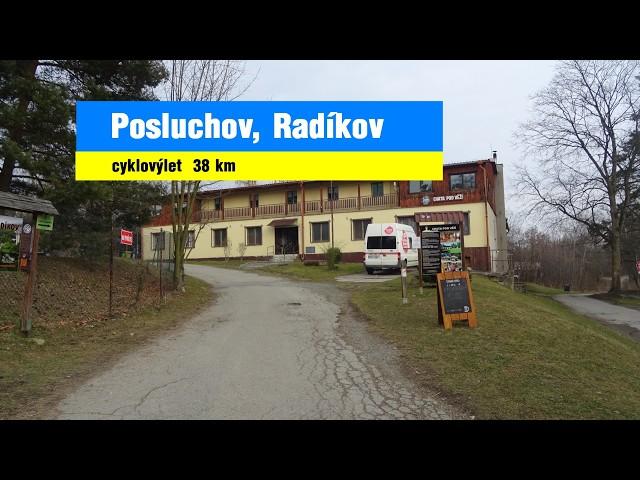 Cyklovýlet, Posluchov Radíkov