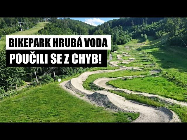 Bikepark HRUBÁ VODA: Pustili velkou lanovku a předělali traily!